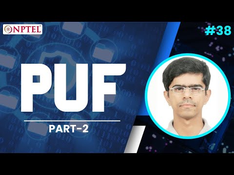 #38 PUF | Part 2 | Information Security 5 Secure Systems Engineering
