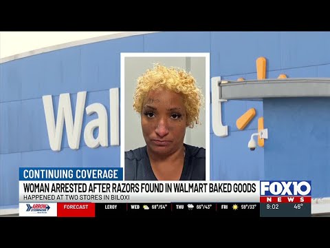 Biloxi PD arrests Texas woman in connection to razor blades found in bakery items at Walmart stor...