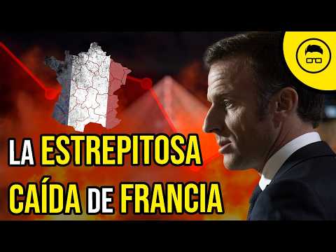 FRANCIA se DESINTEGRA ¿Cómo se AUTODESTRUYÓ la economía MAS RICA de EUROPA?