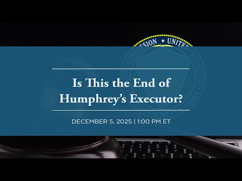 Is This the End of Humphrey’s Executor? The Impact of Trump v. Slaughter Ahead of Oral Arguments