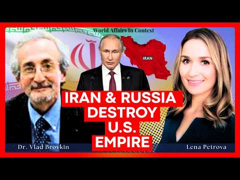 The COLLAPSE Of U.S. Hegemony: Russia’s Secret STRATEGY In The Iran War | Dr. Vladimir Brovkin