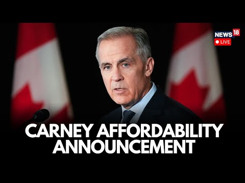 LIVE: Canadian Pm Mark Carney Announces Key Measures To Improve Affordability Across Canada