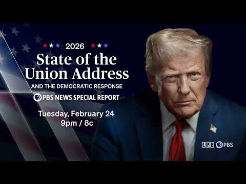 2026 State of the Union Address - A PBS News Special | Preview