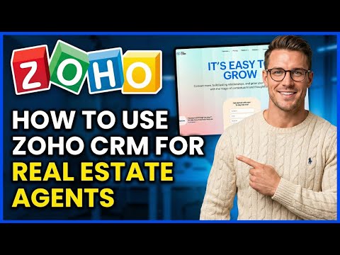 How To Use Zoho CRM For Real Estate Agents (2026) Best FREE CRM For Real Estate Agents 2026