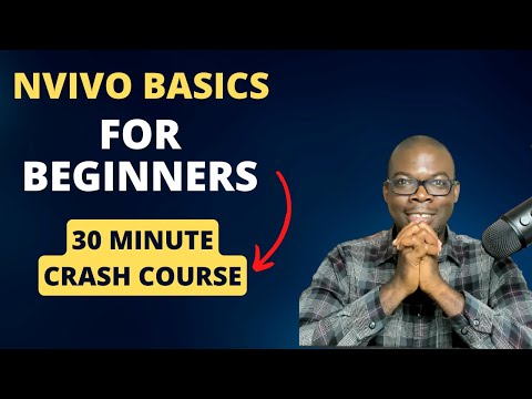 #NVivo  Basics: A 30-minute Crash Course for Beginners