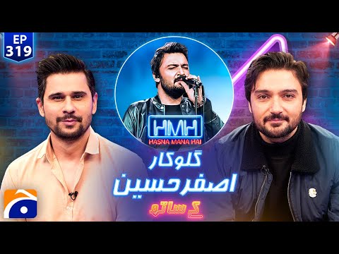 Asfar Hussain (Singer) in Hasna Mana Hai - Tabish Hashmi - Ep 319 - Geo News