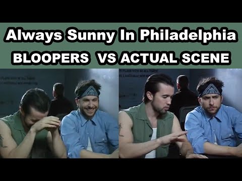 It's Always Sunny In Philadelphia | Bloopers vs Actual Scene Season 2