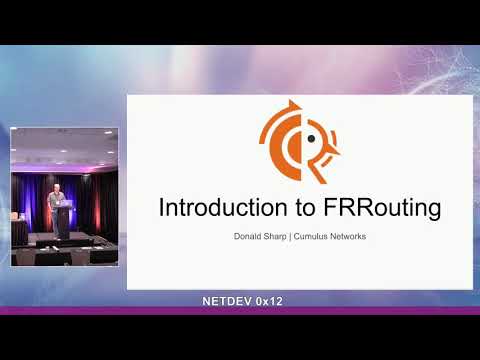 Netdev 0x12 - Introduction to FRRouting - Tutorial
