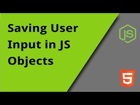 Saving User Input in JS Objects