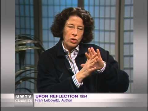 A Cynic Looks at Childhood (Fran Lebowitz)