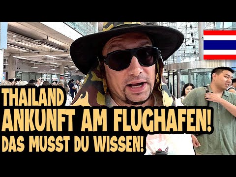 IN BANGKOK FRISCH GELANDET - ACHTUNG! Was du JETZT SOFORT tun musst! 🇹🇭 Thailand