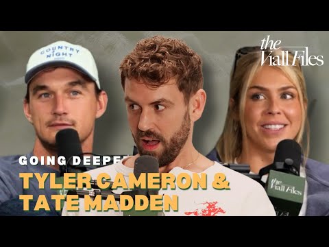 Going Deeper with Tyler Cameron And Tate Madden | The Viall Files w/ Nick Viall
