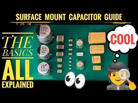 Surface Mount Capacitor Guide / SMD Capacitor Soldering
