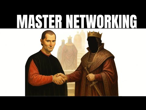 Machiavelli’s 10 Ruthless Laws to Build Powerful Connections Without Begging
