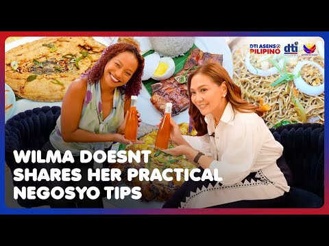 Wilma Doesnt Shares Her Negosyo Tips - Ang Pag-Asenso ng Chicks ni Otit | DTI: ASENSO PILIPINO