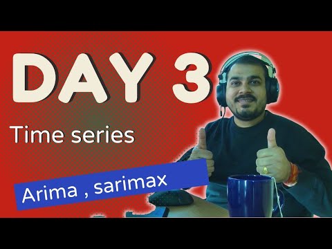 Live Day 3- ARIMA,SARIMAX, Fbprophet Session
