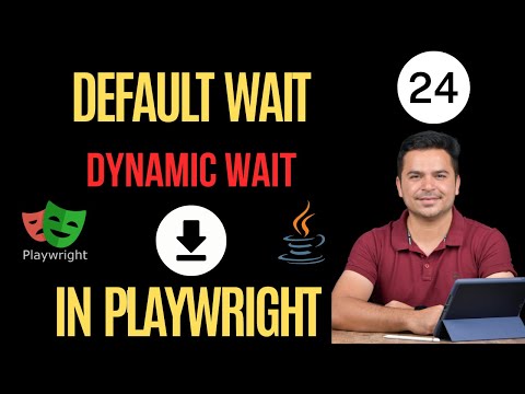 Dynamic Wait In Playwright | Different Types of Playwright Wait | Playwright Java Tutorial