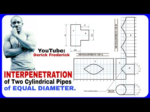 TD - INTERPENETRATION of Two Cylindrical Pipes of EQUAL DIAMETER. @derickfrederickTD