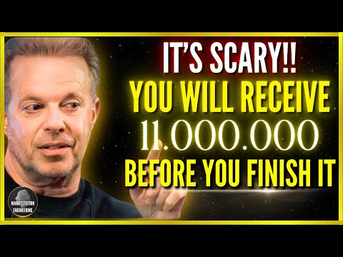 IT'S SCARY‼️ YOU WILL RECEIVE ELEVEN MILLION BEFORE YOU FINISH THIS METAPHYSICAL PRAYER-Joe Dispenza