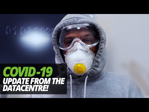 A DAY in the LIFE of a DATA CENTRE: COVID-19 UPDATE from the DATACENTRE!