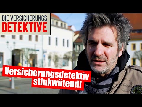 VERSICHERUNGSDETEKTIV STINKWÜTEND! | Die Versicherungsdetektive