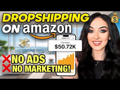 How to Start Dropshipping on Amazon | STEP BY STEP  | NO ADS & NO MARKETING! (FREE COURSE)