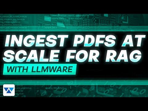 Ingest PDFs at Scale for RAG with LLMWare
