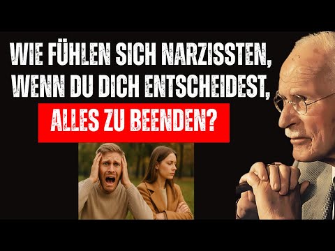 Wie fühlt sich ein Narzisst innerlich, wenn man endgültig mit ihm abschließt? | Carl Jung