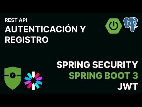 1 Spring Security: Autenticación con JWT Nueva versión Spring Boot 3