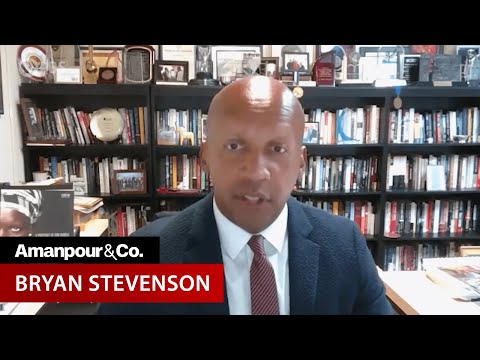 Bryan Stevenson: There’s a Direct Line From Lynching to George Floyd  | Amanpour and Company