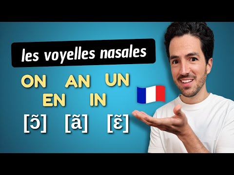 ⚠️ Pronunciation of the sounds "AN", "EN", "IN", "ON", "UN" in French | French Nasal Vowels