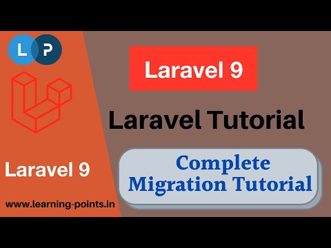 Laravel Migration Complete Tutorial | Laravel 9 | Learning Points