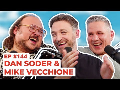 Stavvy's World #144 - Dan Soder and Mike Vecchione | Full Episode