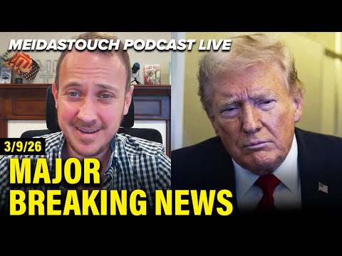 LIVE: MeidasTouch RESPONDS to MAJOR BREAKING NEWS - 3/9/26