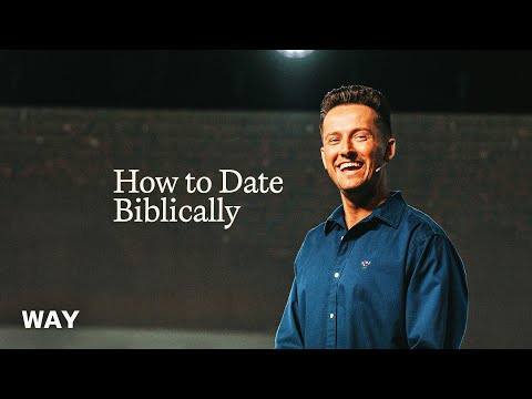 How to Date Biblically | Noah Herrin