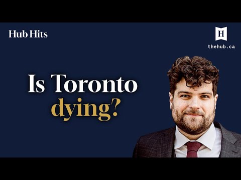 Toronto’s decline: What went wrong?