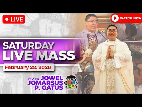 HEALING SATURDAY FILIPINO LIVE MASS TODAY *FEBRUARY 28, 2026* FR. JOWEL JOMARSUS GATUS