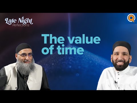 The Value of Time | Late Night Reflections #3