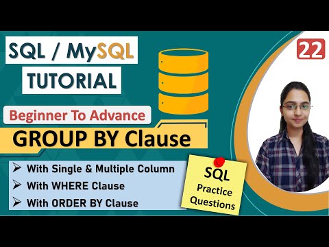 22 -GROUP BY Clause in SQL | Use Of GROUP BY | Interview Questions | Examples | Multiple Column| SQL