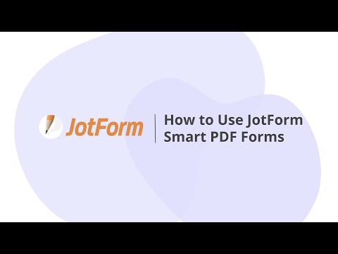 Webinar: How to Use Jotform Smart PDF Forms