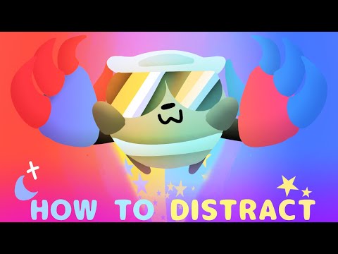 HOW TO DISTRACT IN DANDYS WORLD (revised)