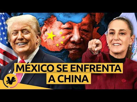 MÉXICO declara la GUERRA COMERCIAL a CHINA: ¿Suicidio Económico o Plan Maestro?- VisualEconomik