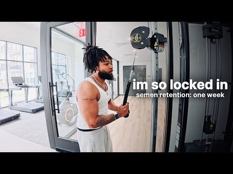 what happens after one week on semen retention (3 immediate changes)