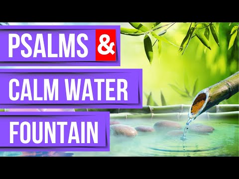 Bible verses for sleep(sleep with God’s word on)(powerful psalms & calm bamboo water fountain)