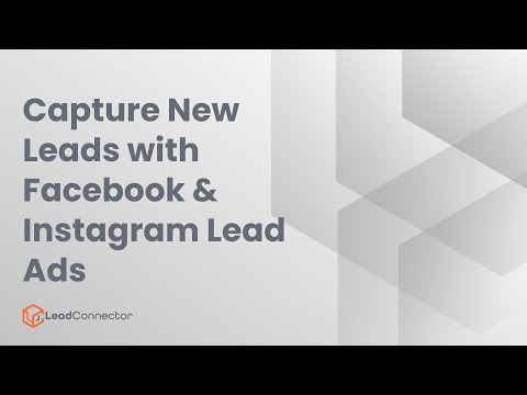 Capture New Leads with Facebook & Instagram Lead Ads