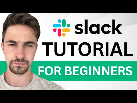 Slack Tutorial For Beginners (2024) | Complete Step-by-Step Guide
