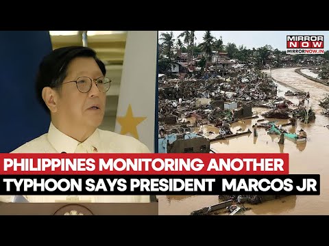 Philippines President Ferdinand Marcos Jr Says Country Was Tracking Another Typhoon After Kalmaegi