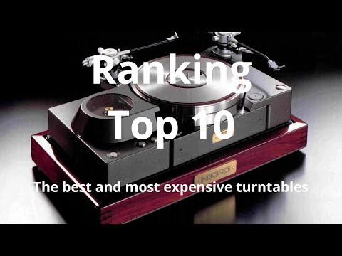 Ranking The best and most expensive turntables. Top 10