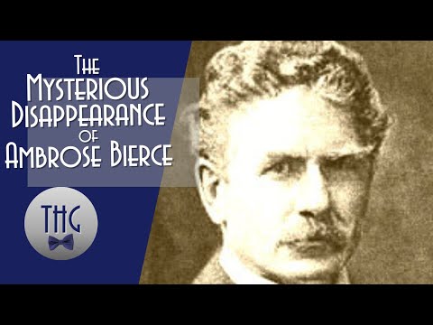 Mystery: The Disappearance of Ambrose Bierce