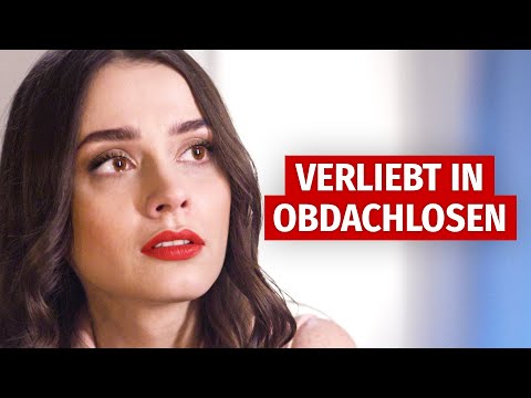 ICH BIN IN EINEN OBDACHLOSEN VERLIEBT